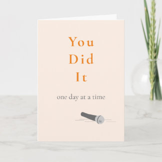 You Did It Sobriety Ten Year Birthday Card