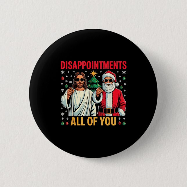 You Disappointments All Jesus Christmas Retro 2 Inch Round Button (Front)