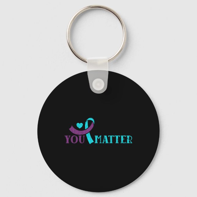 You Do Matter Happy Suicide Prevention Awareness G Keychain (Front)