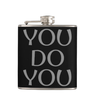 You do You Hip Flask