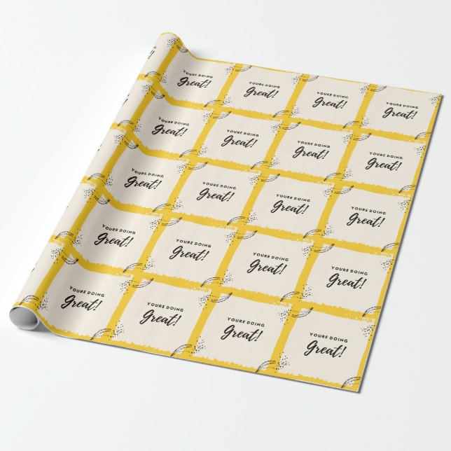 "You Doing Great" Motivational Typography Quote Wrapping Paper (Unrolled)