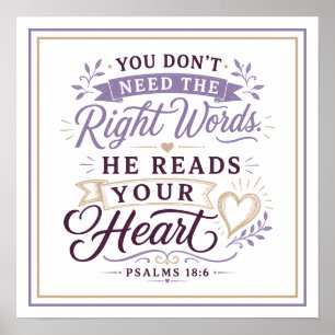 You Don’t Need The Right Words Christian Quote Poster