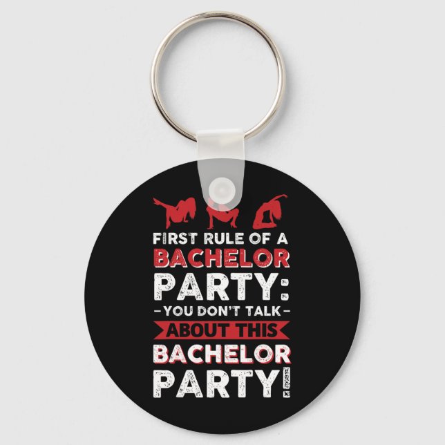 You Don´t Talk About This Bachelor Party!  Keychain (Front)