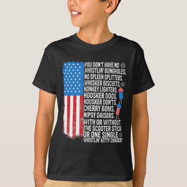 You Don't Have No Whistling Bungholes Usa Flag 4th T-Shirt (Front)