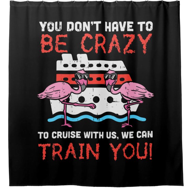 You Dont Have To Be Crazy Cruise Flamingo Cruising (Front)