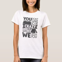 You Don't Have To Be Crazy To Camp