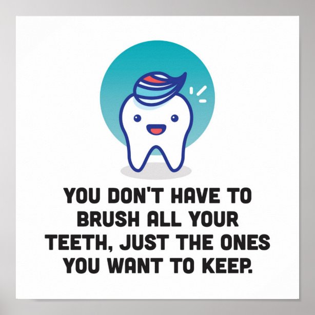 Brush Your Teeth Posters, Prints & Poster Printing | Zazzle CA