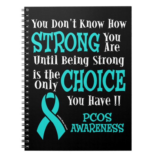 You Don't Know How Strong...PCOS Notebook (Front)