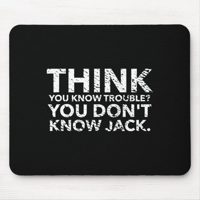 You Don't Know Jack  Mouse Pad (Front)