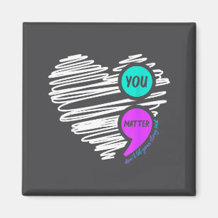 You Don't Let Your Story End Suicide Awareness Magnet