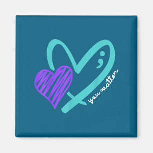 You Don't Let Your Story End Suicide Awareness  Magnet