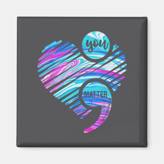 You Don't Let Your Story End Suicide Prevention He Magnet (Front)