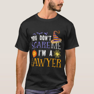 You Don't Scare Me I'm A Lawyer Halloween Matching T-Shirt