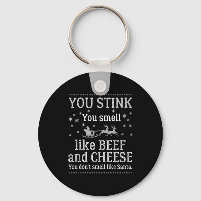 You Don't Smell Like Santa Funny Christmas  Keychain (Front)