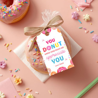 You Donut Know How Much We Appreciate You Teacher Gift Tags
