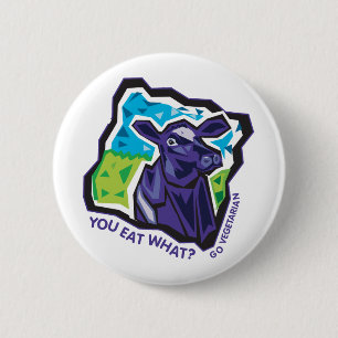You Eat What? Cow 2 Inch Round Button