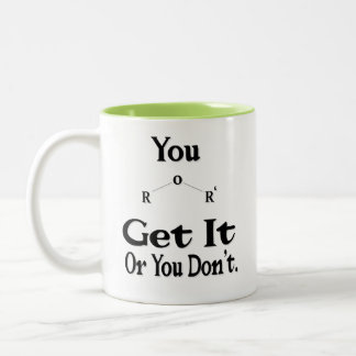You Either Get It Or You Don't Two-Tone Coffee Mug