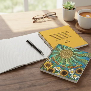 You Feel Like Sunshine Spiral Notebook