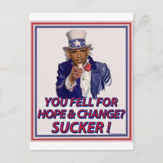 You Fell For Hope and Change? Postcard