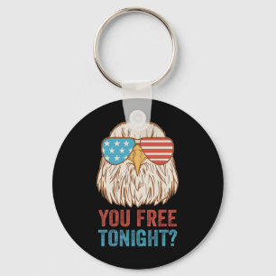 You Free Tonight Eagle Sungles Usa 4th July Party Keychain
