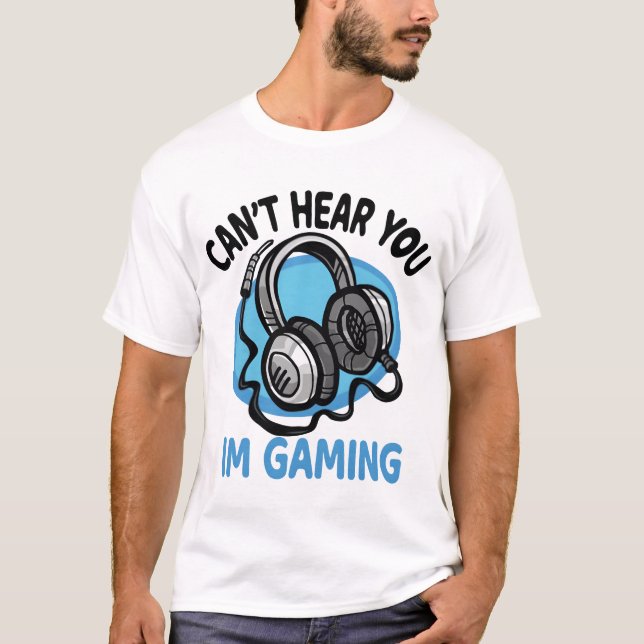 you gaming boy gift friends T-Shirt (Front)