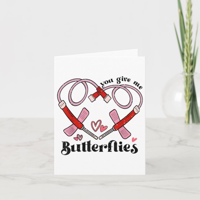 You Give Me Butterflies Phlebotomist Pbt Valentine Card (Front)