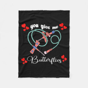 You Give Me Butterflies Phlebotomist Pbt Valentine Fleece Blanket