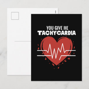 You Give Me Tachycardia Holiday Postcard
