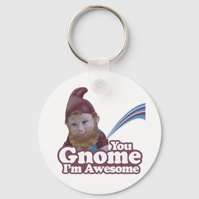 you Gnome I am Awesome Keychain (Front)