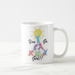 You Go Girl Mug