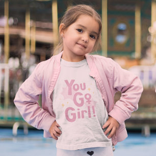 You Go Girl   T-Shirt Rose Inspirant pour Enfants