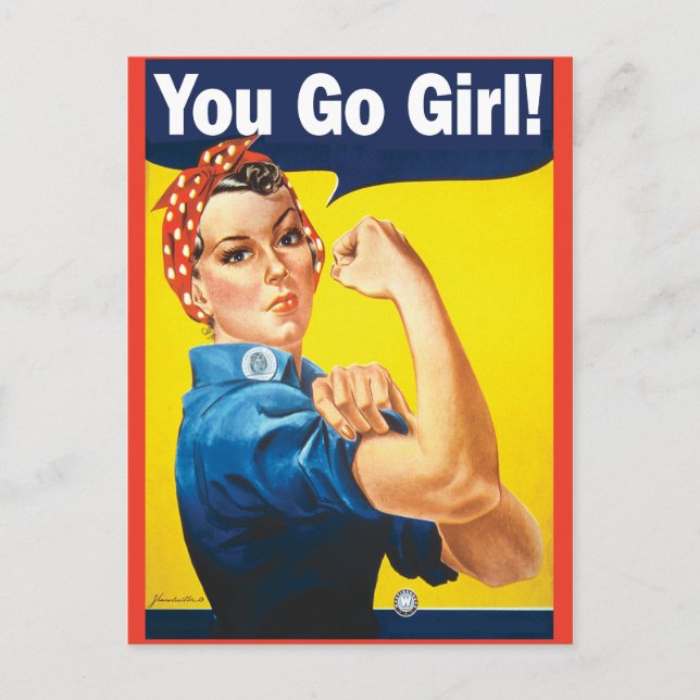 You Go Girl with classic Rosie the riveter Postcard (Front)