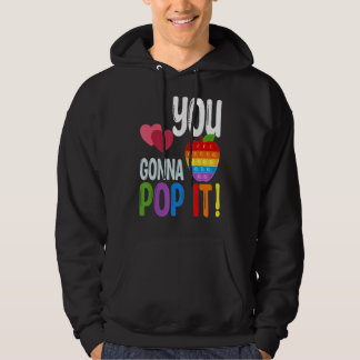 You Gonna Pop It Teacher Testing Day Test Day Hoodie