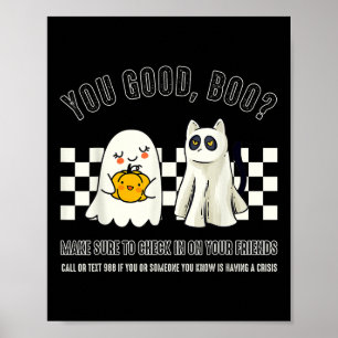 You Good Boo 988 Suicide Prevention Mental Health  Poster