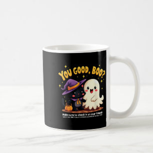 You Good, Boo_ Suicide Prevention Halloween Mental Coffee Mug