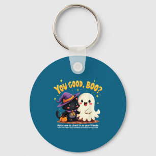 You Good, Boo_ Suicide Prevention Halloween Mental Keychain