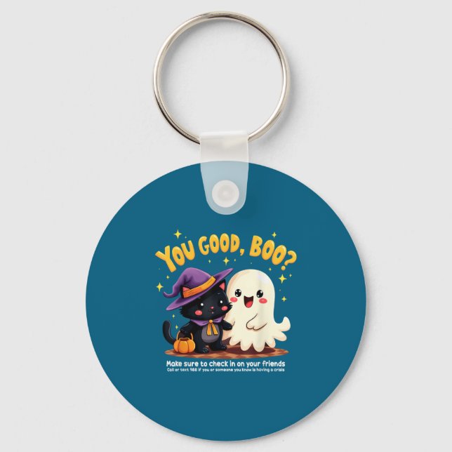 You Good, Boo_ Suicide Prevention Halloween Mental Keychain (Front)