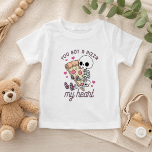 You Got A Pizza My Heart Funny Food Pun Baby T-Shirt