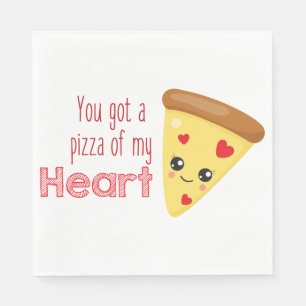 You Got a Pizza of My Heart Kawaii Pizza Pun  Napkin