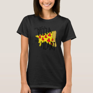 You Got A Pizza Of My Heart Pizza Valentines Day T-Shirt