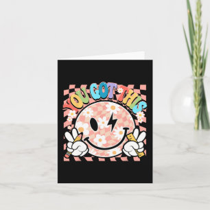 You Got Groovy Smile Motivational Testing Day Teac Card
