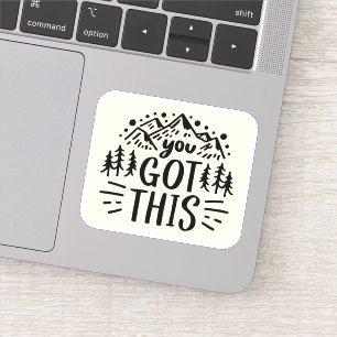 You got this