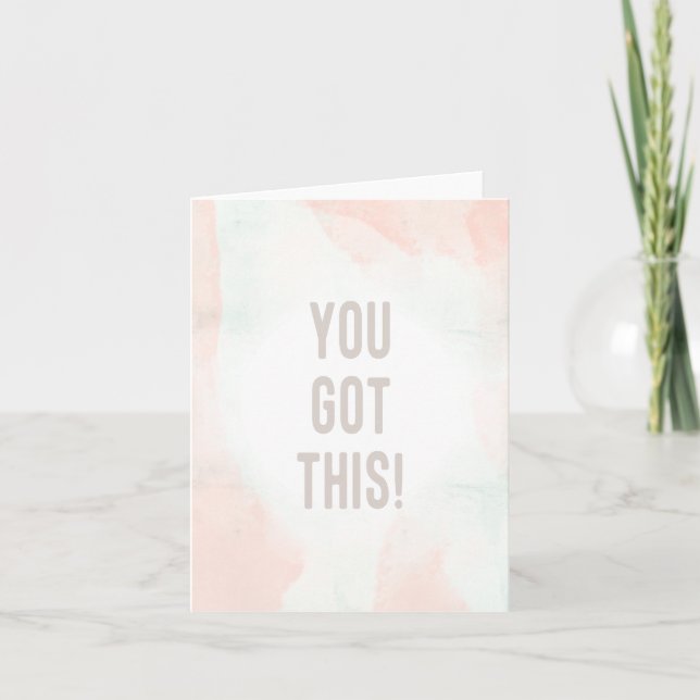 You Got This! Abstract Painted Card (Front)