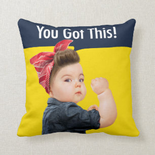 You Got This Baby Throw Pillow