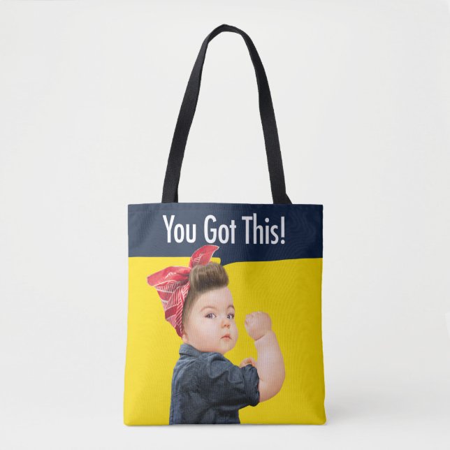 You Got This Baby Tote Bag (Front)