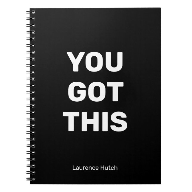 You Got This Black Minimalist | Your Name Notebook (Front)