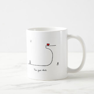 "You got this." by HeartsAndAll Coffee Mug