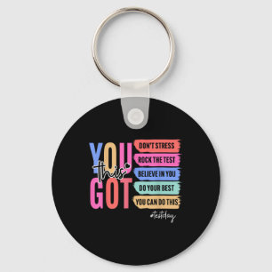 You Got This Dont Stress Rock The Test Test Day St Keychain