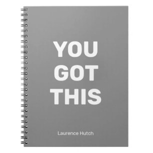 You Got This Gray Minimalist   Your Name Notebook