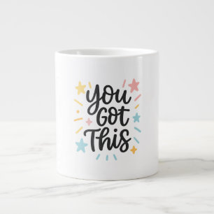 You Got This – Inspirational Quote Design for Gift Large Coffee Mug